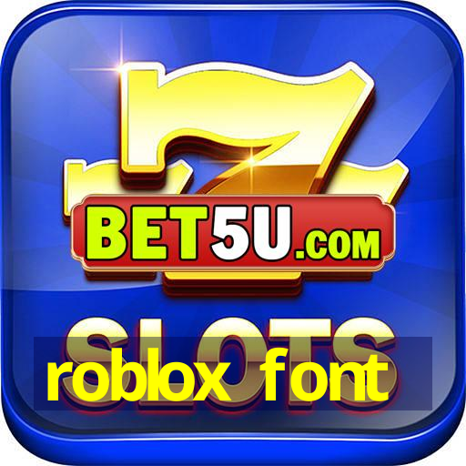 roblox font